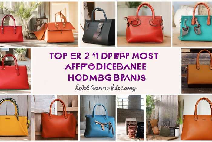 女士包包平价品牌前十名(女士包包平价品牌前十名有哪些) 女士包包平价品牌前十名(女士包包平价品牌前十名有哪些)