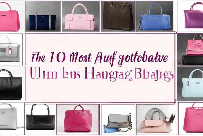 平价女包品牌排行榜前十名，平价女包品牌排行榜前十名有哪些