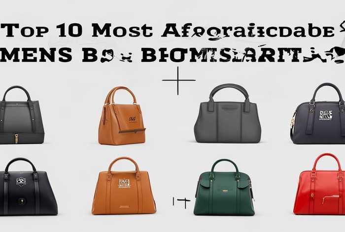 男士手提包品牌平价排行榜前十名；男士手提包品牌平价排行榜前十名图片