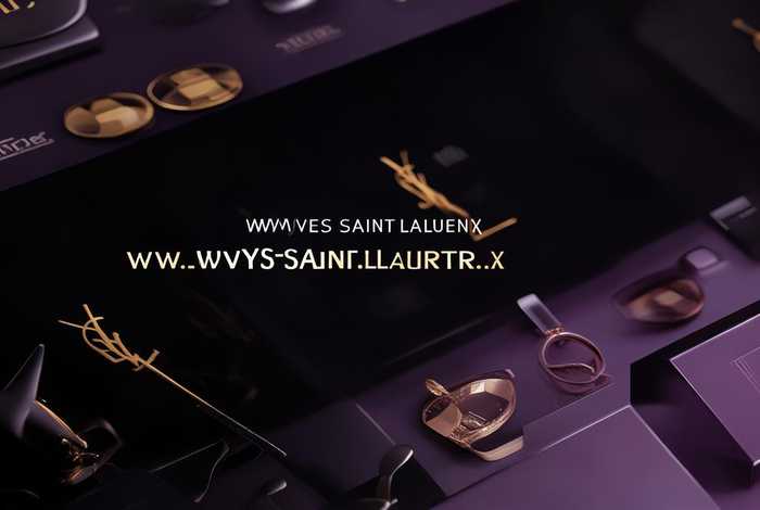 圣罗兰香港官网网址，圣罗兰香港官网网址是多少